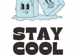 Stay Cool Poster